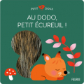 Couverture Au dodo, petit écureuil ! Editions Fleurus (Petit doux) 2020