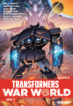 Couverture Transformers, tome 8 : War World, partie 4 Editions Vestron 2023