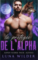 Couverture Aspen Ridge Pack : The Alphas, tome 1 : La Protégée de l’Alpha Editions Autoédité 2023