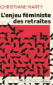 Couverture L'enjeu féministe des retraites Editions La dispute 2023