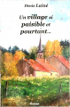 Couverture Un village si paisible et pourtant... Editions Autoédité 2021