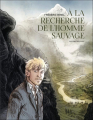 Couverture À la recherche de l'homme sauvage Editions Delcourt (Hors collection) 2023