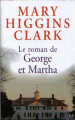 Couverture Le Roman de George et Martha Editions France Loisirs 2008