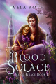 Couverture Blood Grace, book 2: Blood Solace Editions Five Thorns Press 2022
