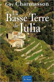 Couverture La basse terre de Julia Editions de Borée 2011