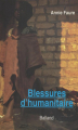 Couverture Blessures d'humanitaire Editions Balland (Document) 1995