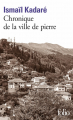 Couverture Chronique de la ville de pierre Editions Folio  2019