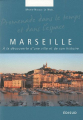 Couverture Marseille à la découverte d’une ville et de son histoire Editions Edisud 2010