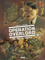Couverture Opération Overlord, tome 6 : Une nuit au Berghof Editions Glénat 2019