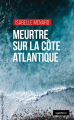 Couverture Meurtre sur la côte Atlantique  Editions La geste (Le geste Noir) 2023