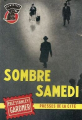 Couverture Sombre samedi Editions Les Presses de la Cité (Un mystère) 1961
