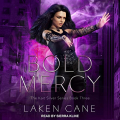 Couverture Kait Silver, book 3: Bold Mercy Editions Tantor Audio 2022