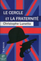 Couverture Le Cercle et la Fraternité Editions Chemin vert 2014