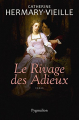 Couverture Le Rivage des adieux Editions Pygmalion 2013