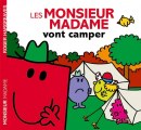Couverture Les Monsieur Madame vont camper Editions Hachette (Jeunesse) 2016