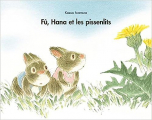 Couverture Fû, Hana et les pissenlits Editions L'École des loisirs (Albums) 2016