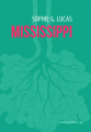 Couverture Mississippi Editions La Contre allée (La Sentinelle) 2023