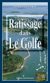 Couverture Ratissage dans Le Golfe Editions Alain Bargain (Enquêtes & Suspense) 2006