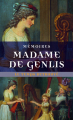 Couverture Madame de Genlis : Mémoires Editions Mercure de France (Le Temps retrouvé) 2019