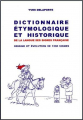 Couverture Dictionnaire étymologique et historique de la langue des signes française : Origine et évolution de 1200 signes Editions Centre national du livre 2007