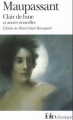 Couverture Clair de lune et autres nouvelles Editions Folio  (Classique) 1998