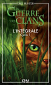 Couverture La guerre des clans, intégrale, cycle 1 Editions 12-21 2017