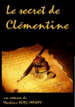 Couverture Le secret de Clémentine Editions Autoédité 2011