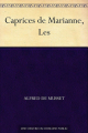 Couverture Les caprices de Marianne Editions Bibliothèque nationale de France (BnF) (Ebooks) 1975