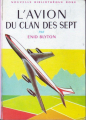 Couverture L'avion du clan des sept Editions Hachette (Nouvelle bibliothèque rose) 1964