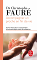 Couverture Accompagner un proche en fin de vie Editions Le Livre de Poche 2018