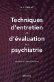 Couverture Techniques d'entretien et d'évaluation en psychiatrie, 4e édition Editions Maloine 2018