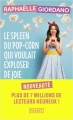 Couverture Le spleen du pop-corn qui voulait exploser de joie Editions Pocket 2023