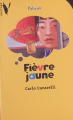 Couverture Fièvre jaune  Editions Vertige 1998