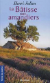 Couverture La Bâtisse aux amandiers Editions de Borée (Terre de poche) 2005
