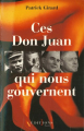 Couverture Ces Don Juan qui nous gouvernent Editions 13 Éditions 1999