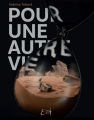 Couverture Pour une autre vie Editions Empaj 2023