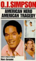 Couverture O.J. Simpson: American Hero American Tragedy Editions Pinnacle Books 1994