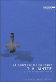 Couverture La Quête du roi Arthur, tome 2 : La Sorcière de la forêt Editions Joëlle Losfeld (Littérature étrangère) 1998