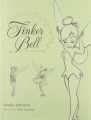 Couverture Tinker Bell: An Evolution Editions Disney 2013