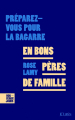 Couverture Préparez-vous pour la bagarre : En bons pères de famille Editions JC Lattès (Nouveaux jours ) 2023