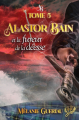 Couverture Alastor Bain, tome 5 : Alastor Bain et la fureur de la déesse Editions Autoédité 2023