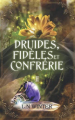 Couverture Druidres, fidèles et confrérie : Le secret des druides Editions Autoédité 2022
