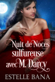 Couverture Nuit de Noces sulfureuse avec M. Darcy  Editions Autoédité 2023