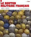Couverture Le bouton militaire français (1871-2021) Editions Autoédité 2021
