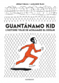 Couverture Guantanamo kid : L'histoire vraie de Mohammed El-Gorani Editions Dargaud 2023