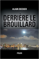 Couverture Derrière le brouillard Editions Autoédité 2022