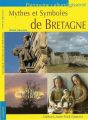 Couverture Mythes et Symboles de Bretagne Editions Gisserot 2010