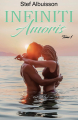 Couverture Infiniti Amoris, tome 1 Editions Autoédité 2021