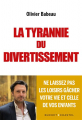 Couverture La tyrannie du divertissement Editions Buchet / Chastel (Essais et documents) 2023