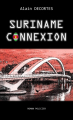 Couverture Suriname connexion Editions 7e ciel Editions 2018